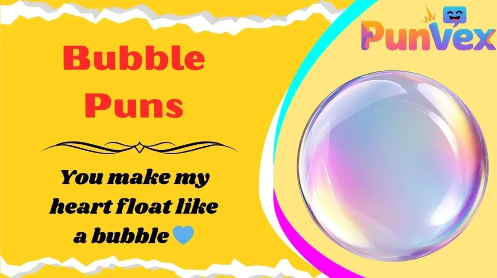 Bubble Puns