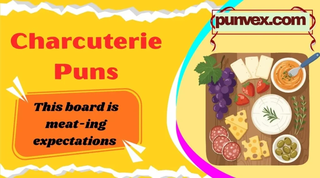 Charcuterie Puns
