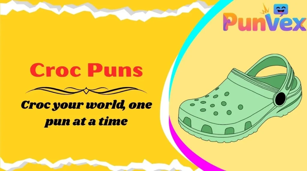 Croc Puns