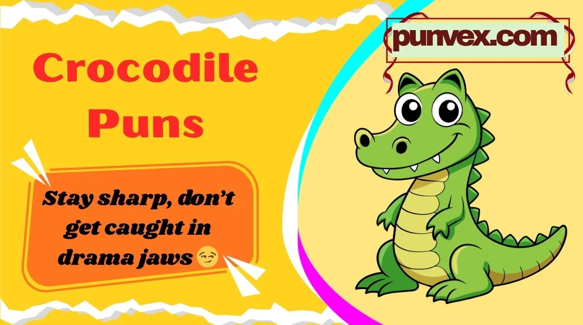 Crocodile Puns