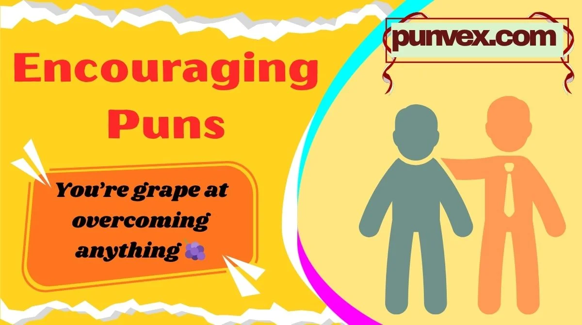 Encouraging Puns