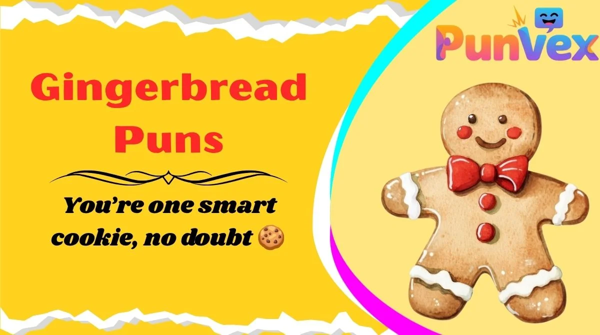 Gingerbread Puns