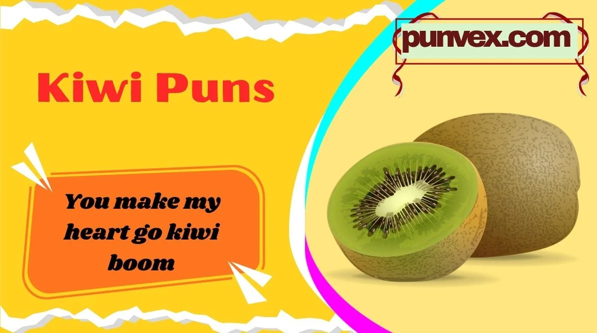 Kiwi Puns