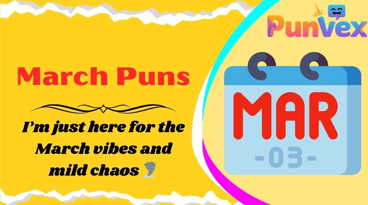 March Puns