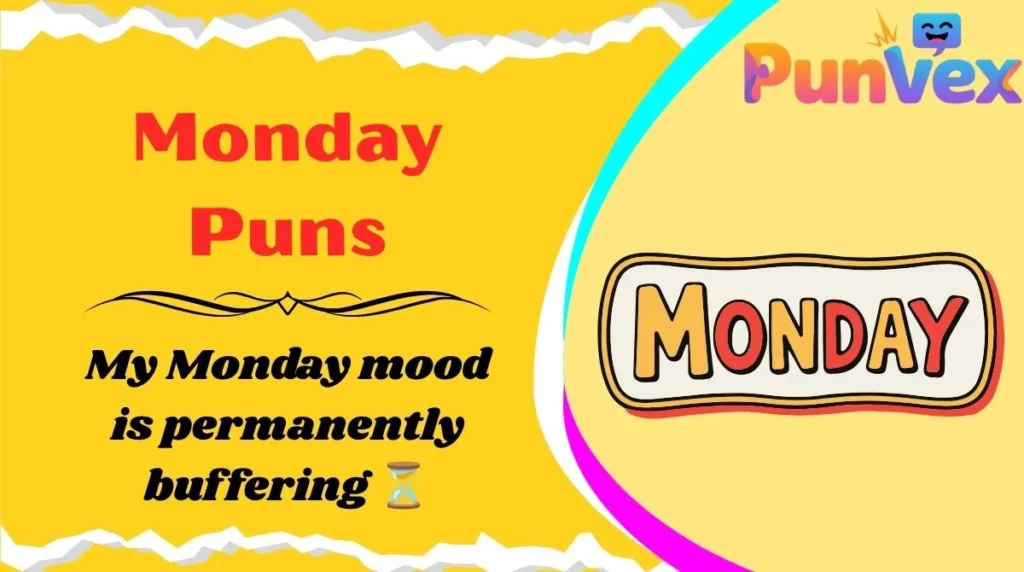 Monday Puns
