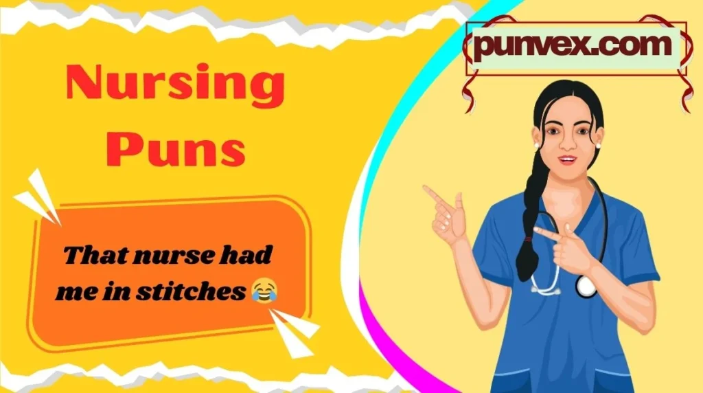 Nursing Puns
