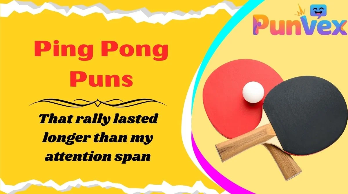 Ping Pong Puns