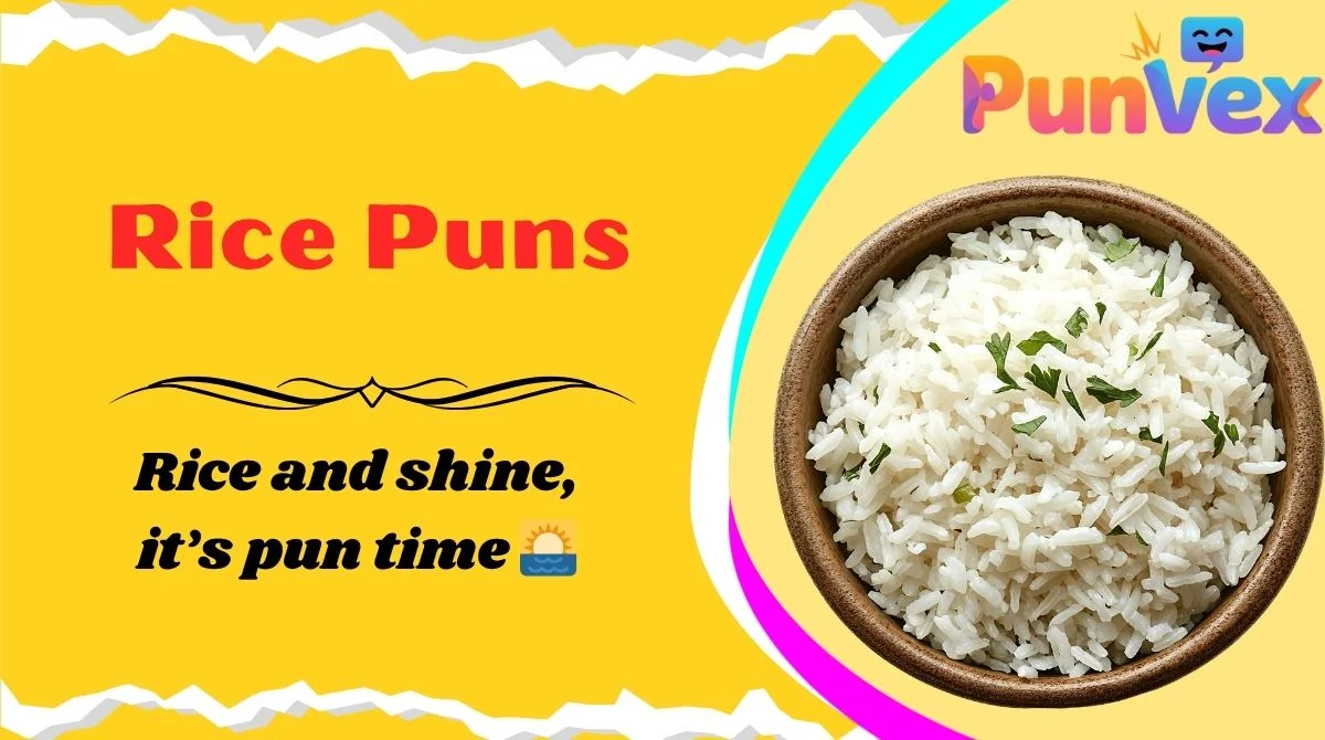 Rice Puns