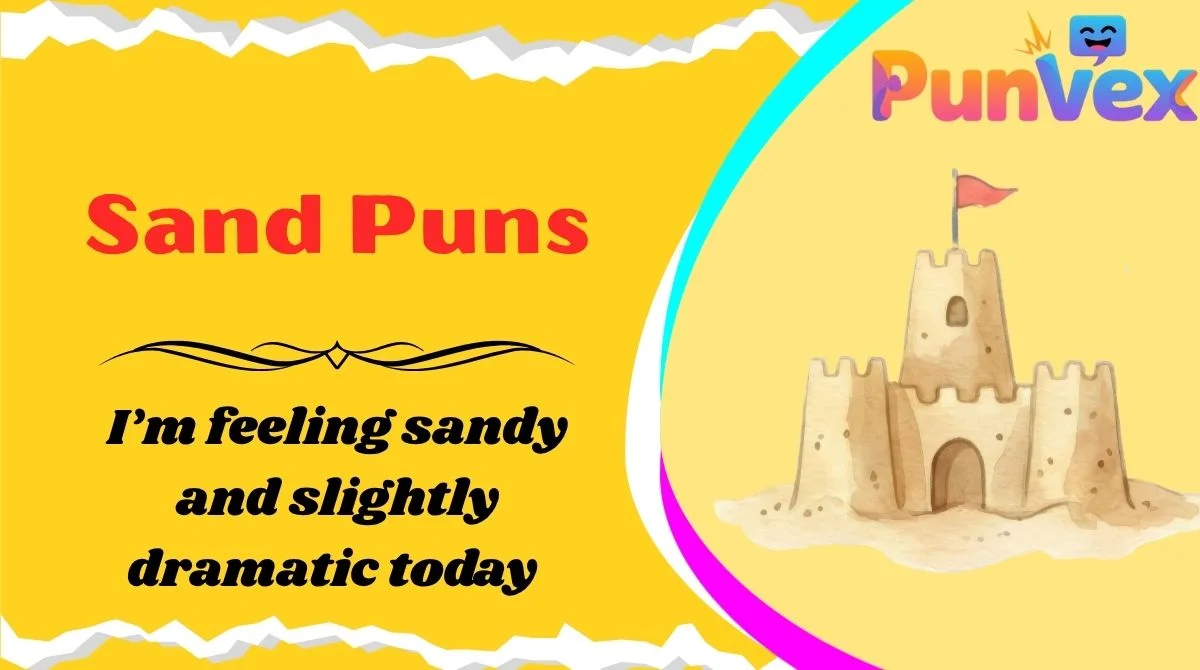 Sand Puns