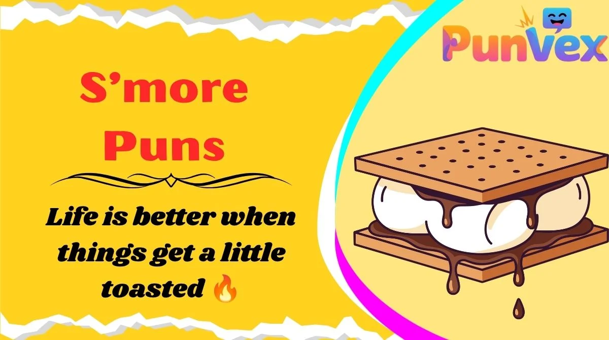 S’more Puns
