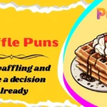 Waffle Puns
