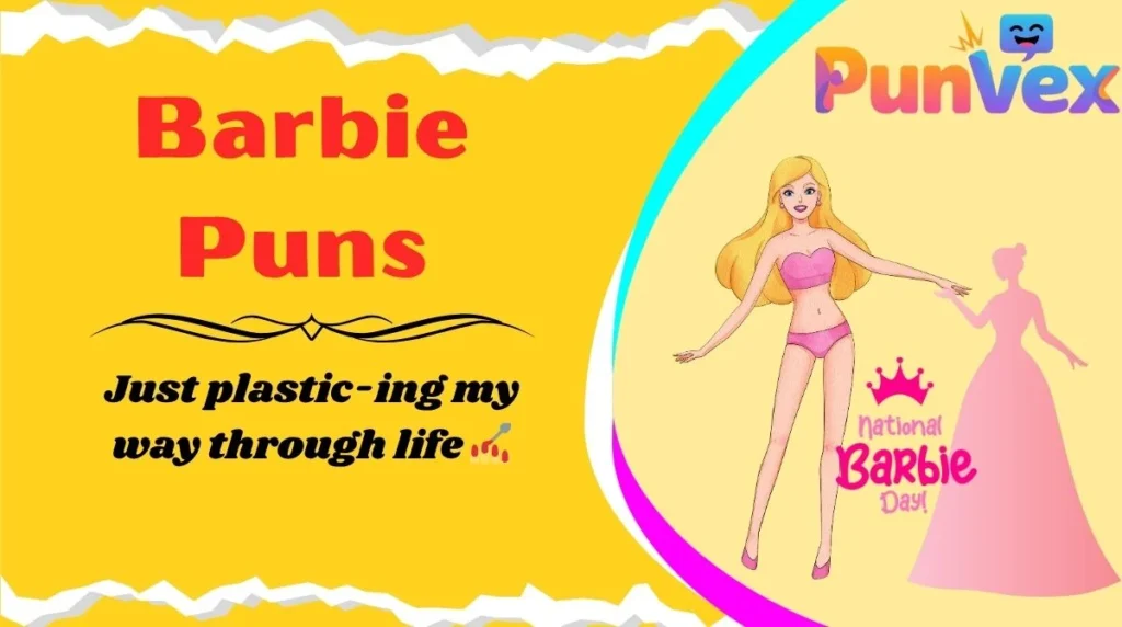 Barbie Puns