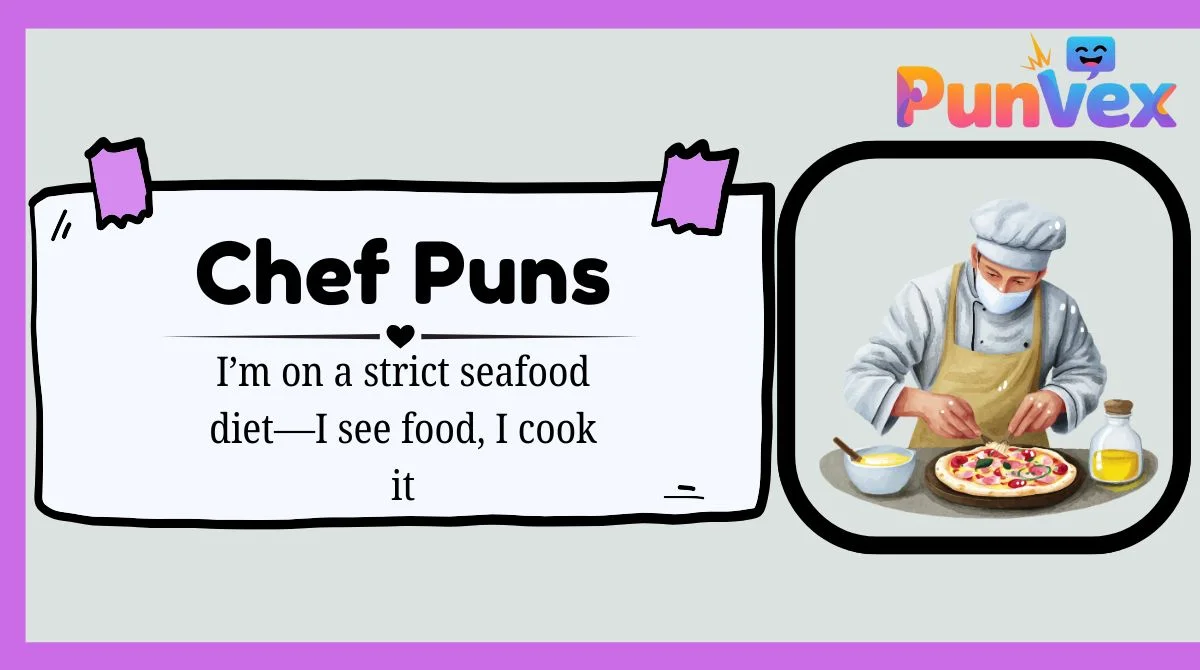 Chef Puns