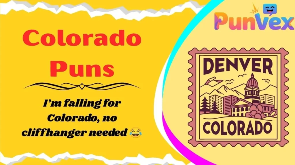 Colorado Puns