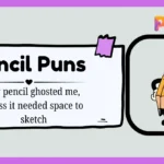 Pencil Puns