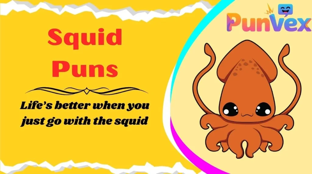 Squid Puns