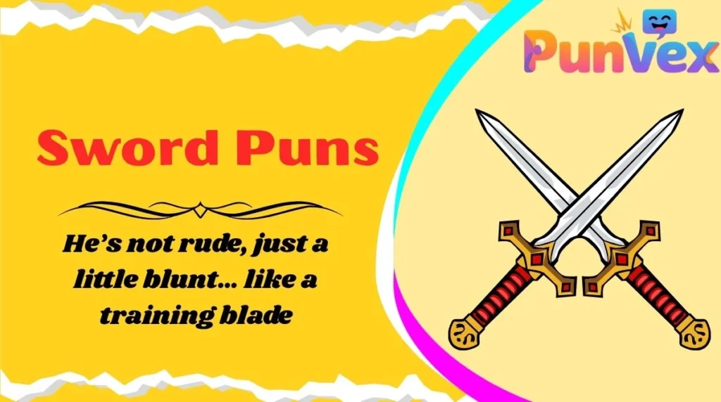 Sword Puns